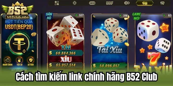 Chi tiết cách tìm link chính hãng B52 Club