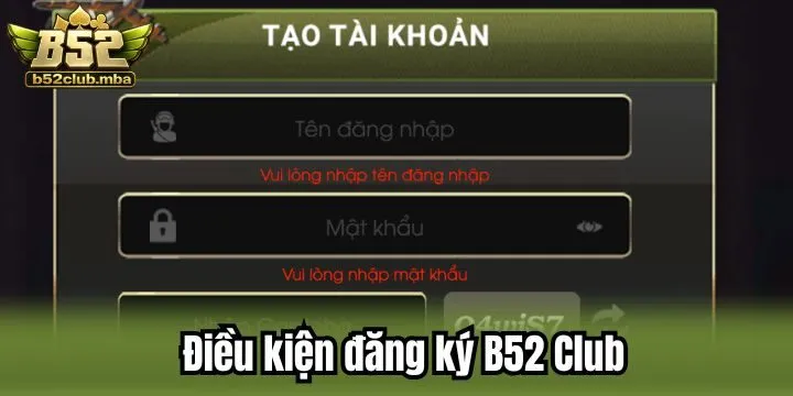 Đăng ký B52 Club cần phải thực hiện theo tiêu chí chung