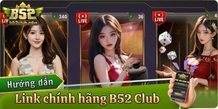 Link chính hãng B52 Club - Cập nhật chuẩn xác nhất 2026