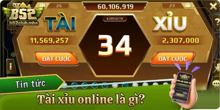 Tài xỉu online là gì? - Mẹo “đổi đời” tại gia bạn cần biết