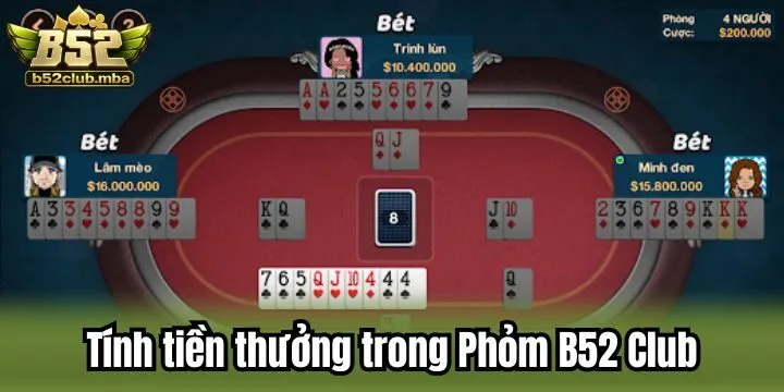 Cách tính tiền để giữ vững quyền lợi khi chơi Phỏm B52 Club
