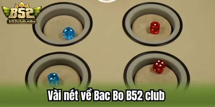 Bac Bo B52 club được đánh giá là siêu phẩm cá cược